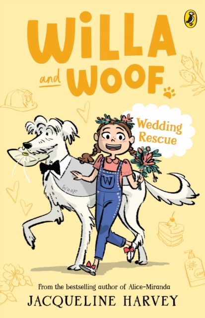 Book Cover for Willa and Woof 4: Wedding Rescue by Jacqueline Harvey