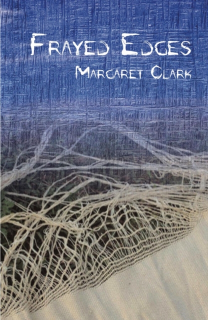 Book Cover for Frayed Edges by Clark, Margaret