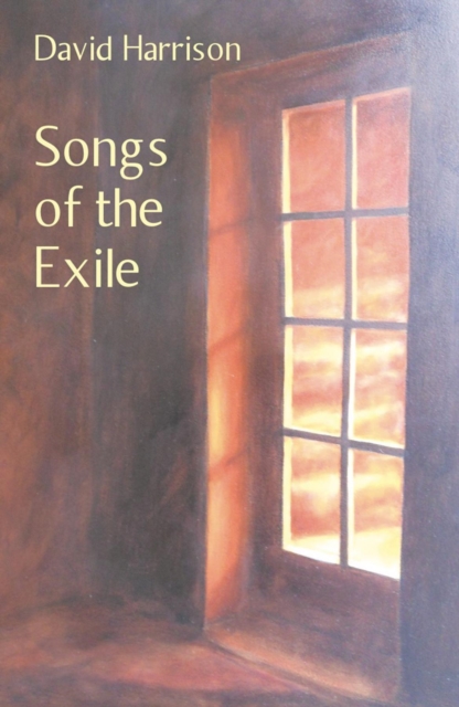 Book Cover for Songs of the Exile by David Harrison