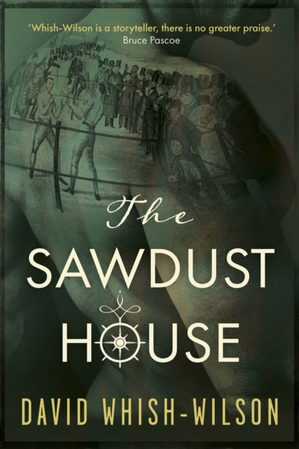 Book Cover for Sawdust House by David Whish-Wilson