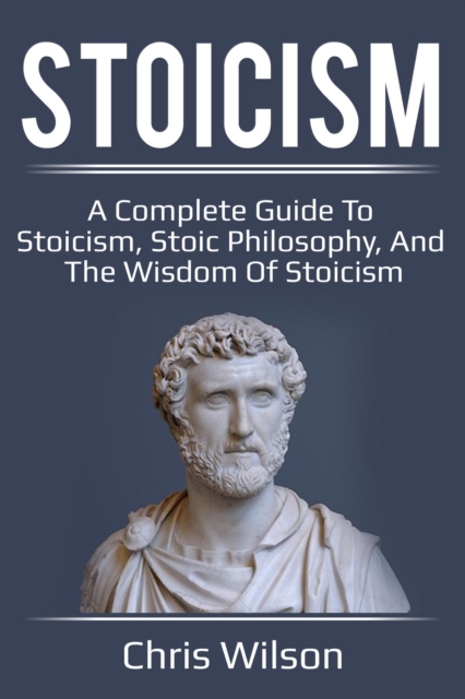 Book Cover for Stoicism by Chris Wilson