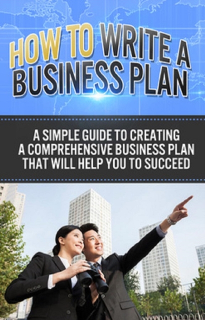 Book Cover for How To Write A Business Plan by Ben Robinson
