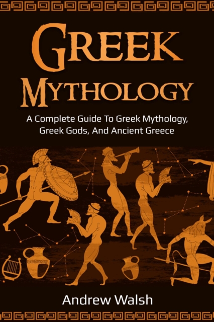 Book Cover for Greek Mythology by Andrew Walsh