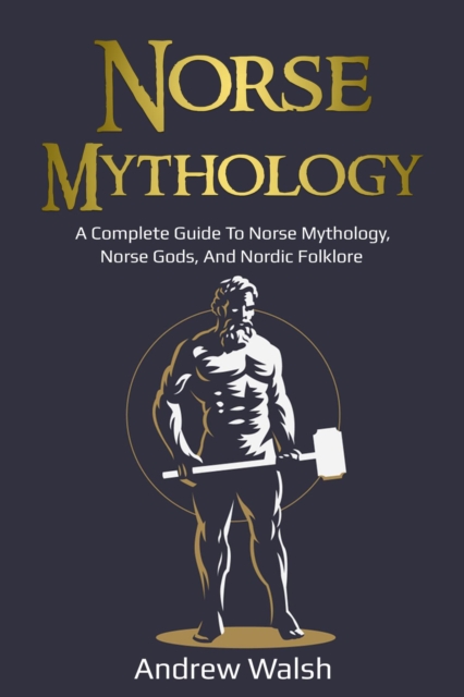 Book Cover for Norse Mythology by Andrew Walsh