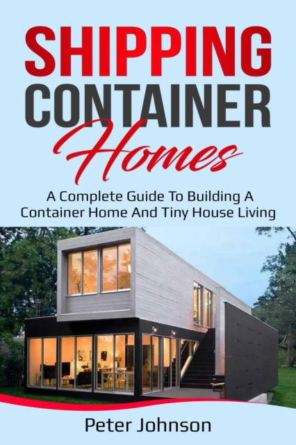 Book Cover for Shipping Container Homes by Johnson, Peter