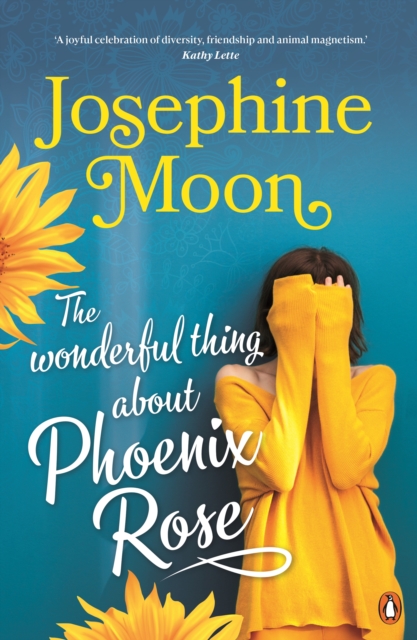 Book Cover for Wonderful Thing about Phoenix Rose by Josephine Moon