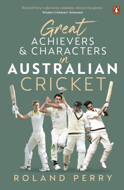 Book Cover for Great Achievers and Characters in Australian Cricket by Roland Perry