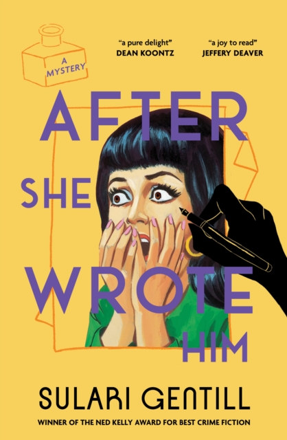 Book Cover for After She Wrote Him by Sulari Gentill