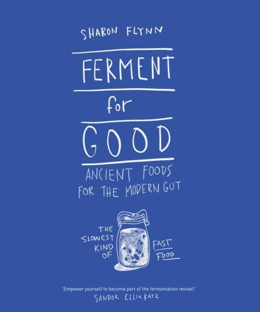 Book Cover for Ferment For Good by Sharon Flynn