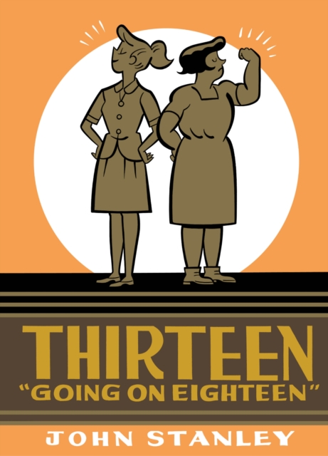 Book Cover for Thirteen Going on Eighteen by John Stanley