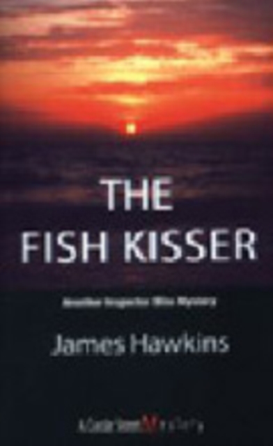 Book Cover for Fish Kisser by James Hawkins