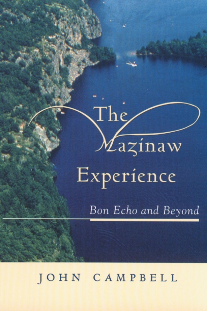 Book Cover for Mazinaw Experience by John Campbell