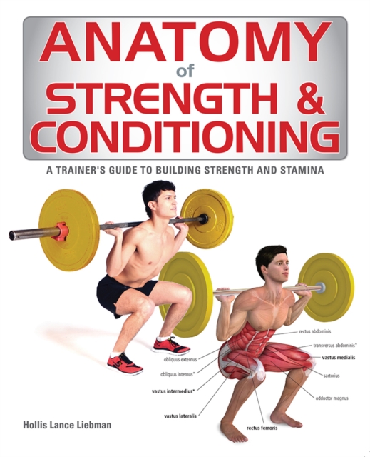 Book Cover for Anatomy of Strength and Conditioning by Hollis Lance Liebman
