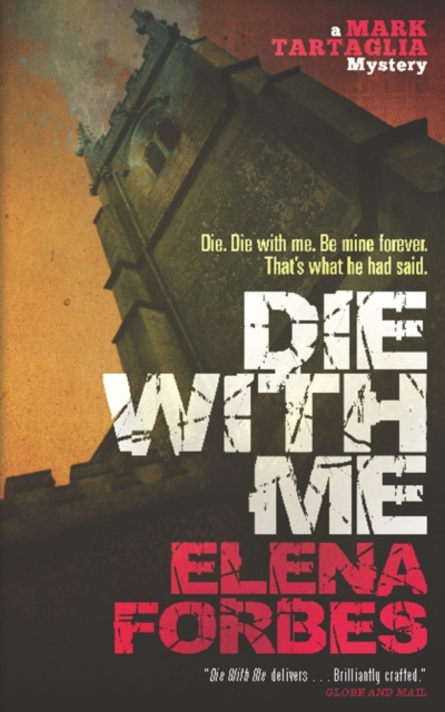 Book Cover for Die With Me by Elena Forbes