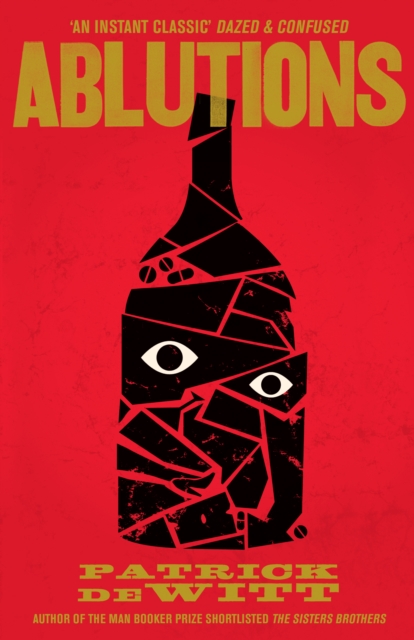 Book Cover for Ablutions by Patrick deWitt