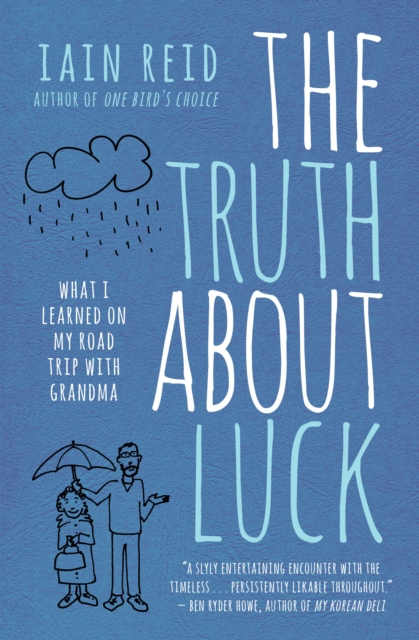 Book Cover for Truth About Luck by Iain Reid