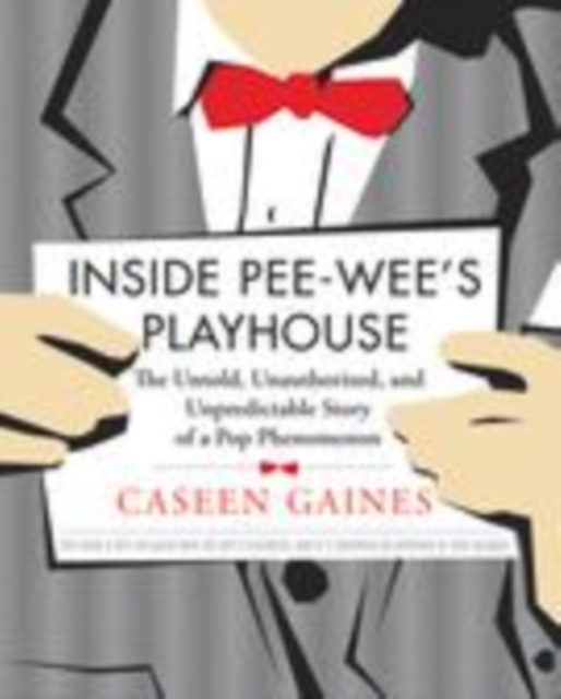 Book Cover for Inside Pee-wee's Playhouse by Caseen Gaines