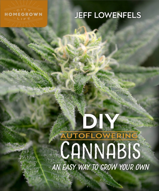 Book Cover for DIY Autoflowering Cannabis by Jeff Lowenfels