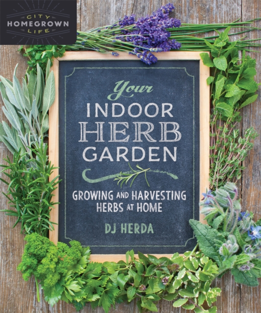 Book Cover for Your Indoor Herb Garden by DJ Herda