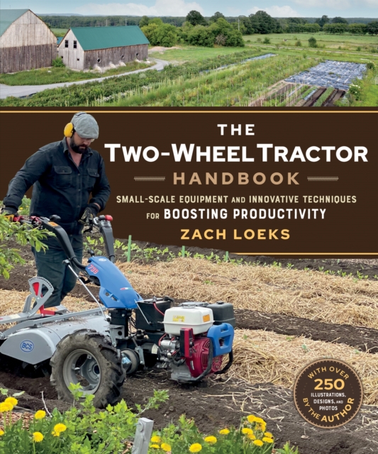 Book Cover for Two-Wheel Tractor Handbook by Zach Loeks