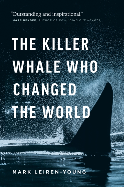 Book Cover for Killer Whale Who Changed the World by Mark Leiren-Young