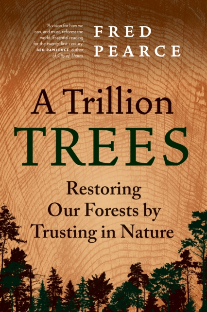 Book Cover for Trillion Trees by Pearce, Fred