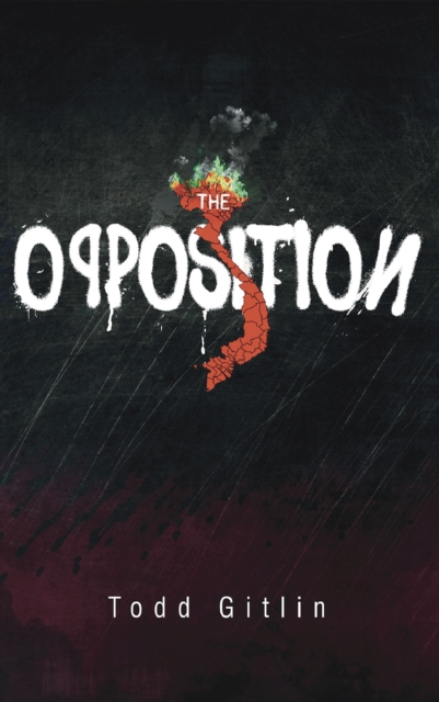 Book Cover for Opposition by Todd Gitlin