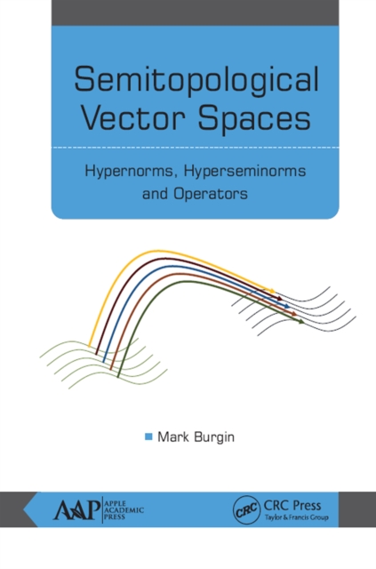 Book Cover for Semitopological Vector Spaces by Mark Burgin