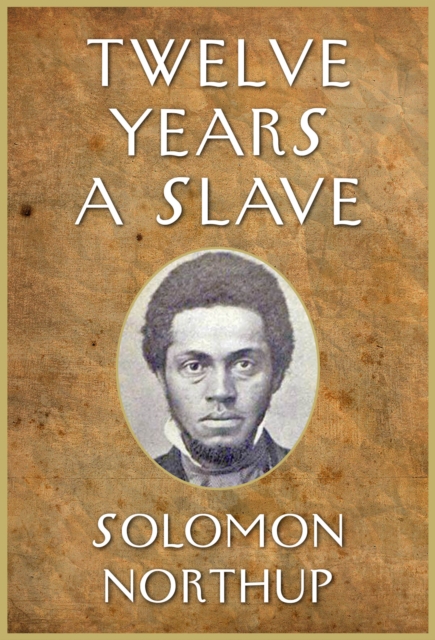 Book Cover for Twelve Years a Slave by Solomon Northup