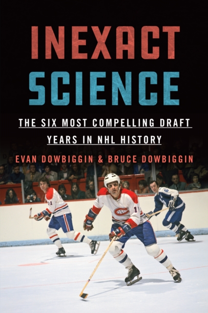 Book Cover for Inexact Science by Evan Dowbiggin, Bruce Dowbiggin