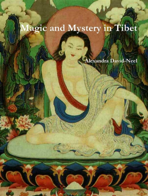 Book Cover for Magic and Mystery in Tibet by Alexandra David-Neel