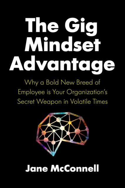 Book Cover for Gig Mindset Advantage by Jane McConnell