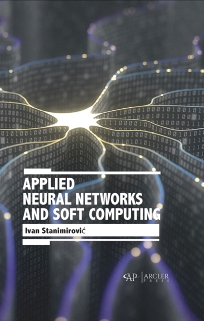 Book Cover for Applied Neural Networks and Soft Computing by Ivan Stanimirovic