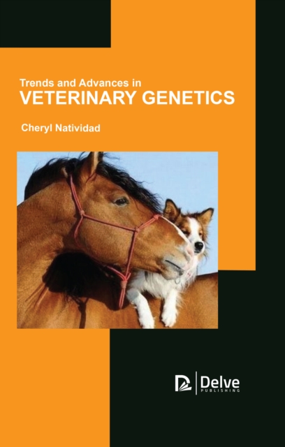 Book Cover for Trends and Advances in Veterinary Genetics by Cheryl Natividad