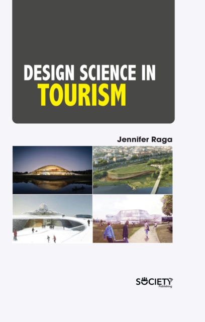 Book Cover for Design Science in Tourism by Jennifer Raga