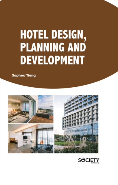 Book Cover for Hotel Design, Planning and Development by Sophea Tieng