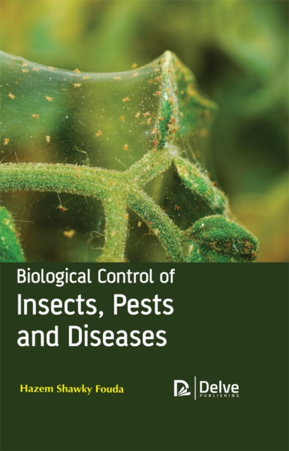 Book Cover for Biological Control of Insects, Pests and Diseases by Hazem Shawky Fouda