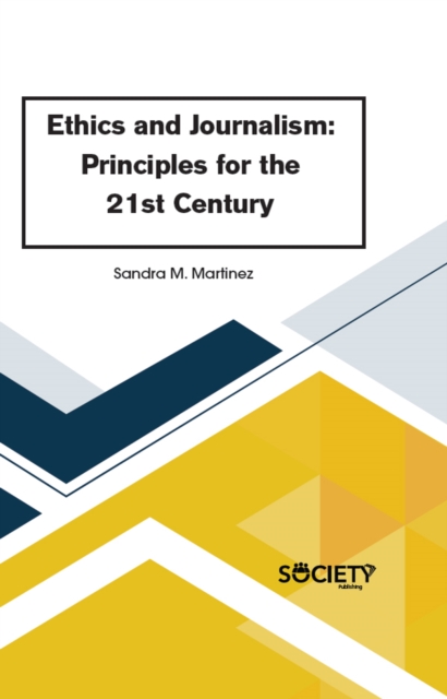 Book Cover for Ethics and Journalism by Martinez, Sandra M.