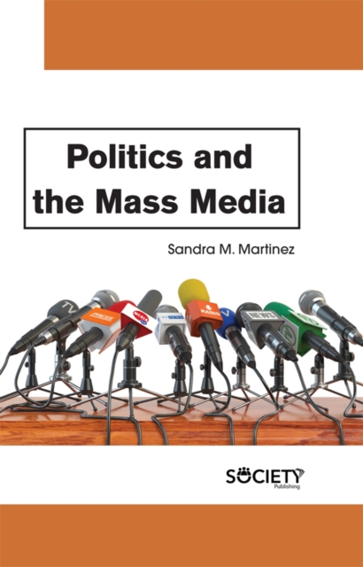 Book Cover for Politics and the Mass Media by Martinez, Sandra M.