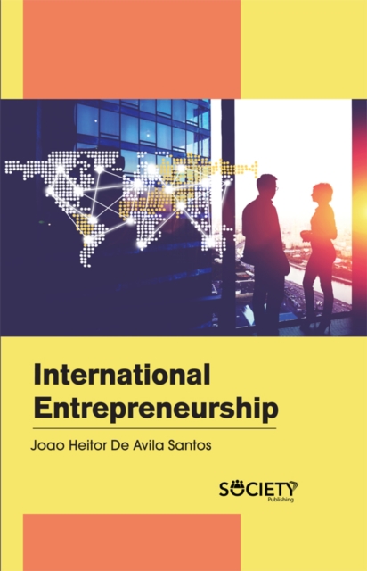 Book Cover for International Entrepreneurship by Joao Heitor De Avila Santos