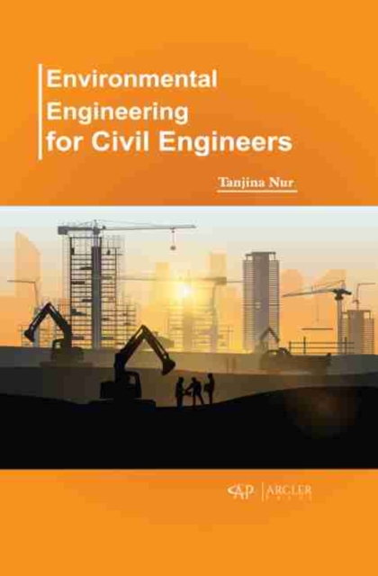 Book Cover for Environmental Engineering for Civil Engineers by Tanjina Nur