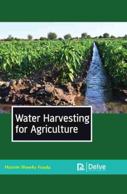 Book Cover for Water Harvesting for Agriculture by Hazem Shawky Fouda