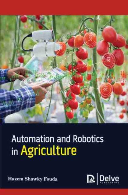 Book Cover for Automation and robotics in Agriculture by Hazem Shawky Fouda