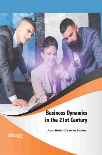 Book Cover for Business Dynamics in the 21st Century by Joao Heitor De Avila Santos