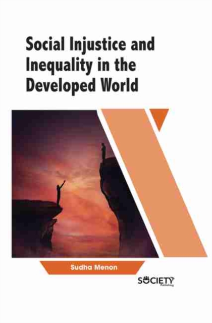 Book Cover for Social Injustice and Inequality in the Developed World by Sudha Menon