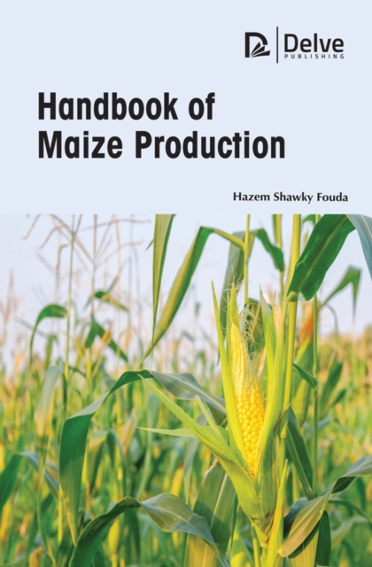 Book Cover for Handbook of Maize Production by Hazem Shawky Fouda