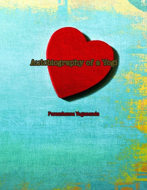 Book Cover for Autobiography of a Yogi by Paramhansa Yogananda