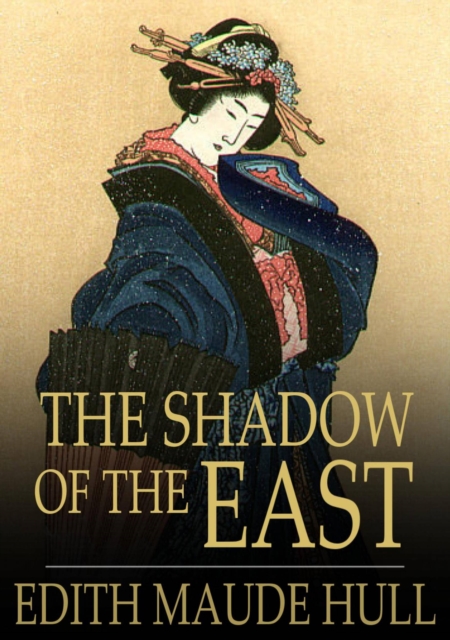 Shadow of the East