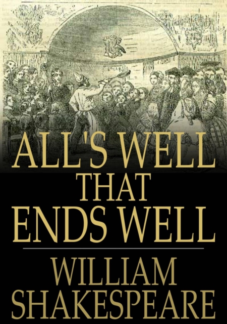 Book Cover for All's Well That Ends Well by William Shakespeare