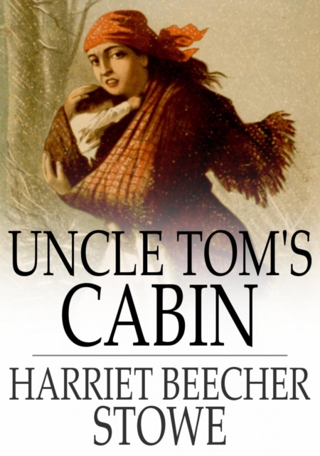 Book Cover for Uncle Tom's Cabin by Stowe, Harriet Beecher